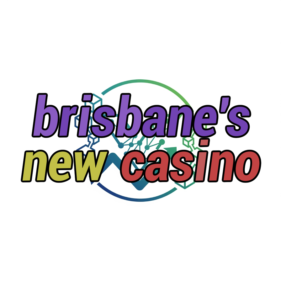brisbane's new casino